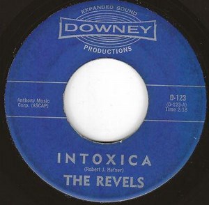 The Revels - Intoxica / Comanche