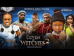 COVEN OF WITCHES PART 2 - CHIMAMANDA JERRY WILLIAMS, UGEGBE AJAELO, SONIA OGENE 2026 EPIC MOVIE