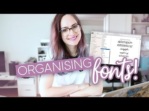 How to organise your fonts!