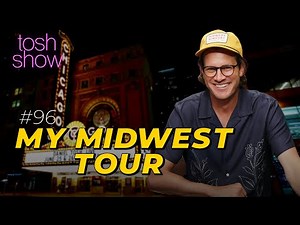 My Midwest Tour | Tosh Show