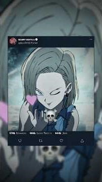 When Android 18 Smiled... Raditz Wasn't Ready 🌚#shorts