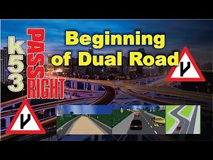 Beginning of Dual Road | K53 Learners Licence Test | K53 Question and Answer | Road Rules and Signs