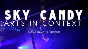 Sky Candy | Arts in Context