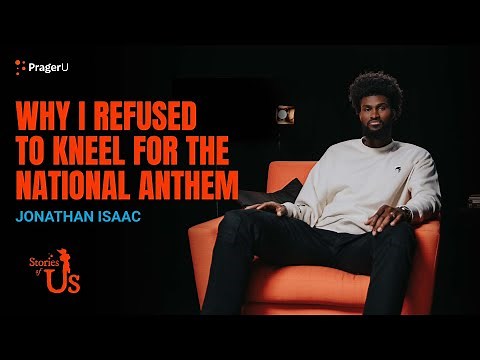 Jonathan Isaac: Why I Refused to Kneel for the National Anthem | Stories of Us
