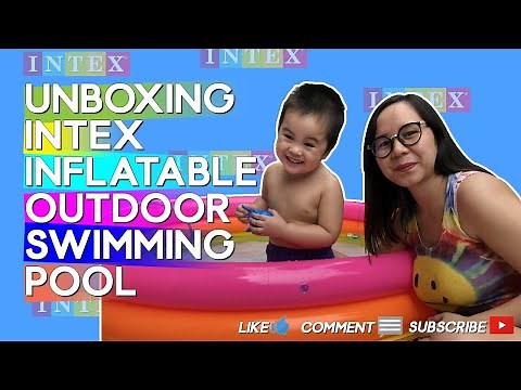 Unboxing and Review of an Intex Inflatable Outdoor Swimming Pool | 4 Rings 168cm Round Pool
