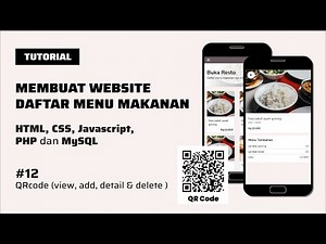#part12 Membuat Website Daftar Makanan Menggunakan PHP dan MySQL | QRCode