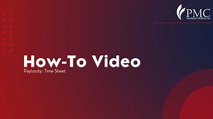 PMC How-To: Paylocity, Enter Your Time 2021