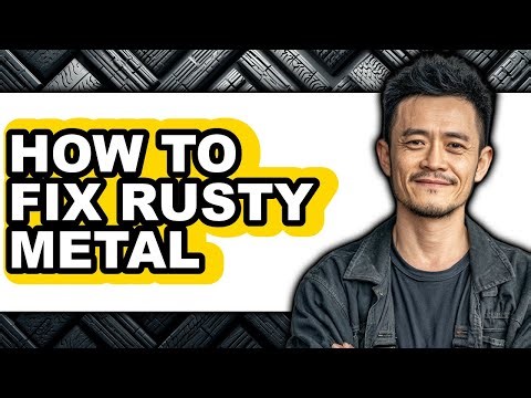 How to Fix Rusty Metal (easy Method)