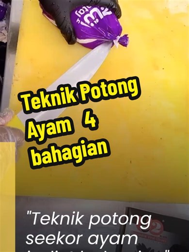 Cara Betul Potong Ayam kepada 4 Bahagian