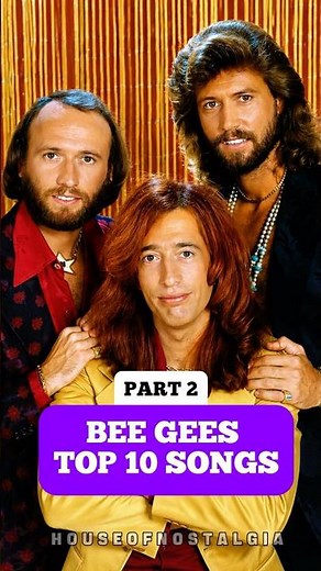 Part 2 | BEE GEES TOP 10 SONGS #beegees #music #classicrock #classichits #nostalgia