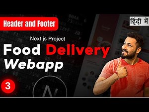 Next JS Project in Hindi #3 Restaurant Header and Footer
