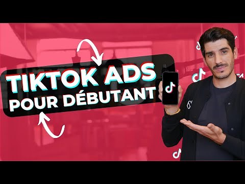 TikTok Ads pour débutants - Comment créer des publicités TikTok (GUIDE COMPLET)