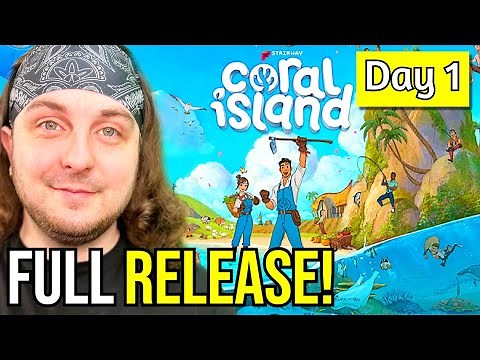 FIRST 5 HOURS OF CORAL ISLAND FULL RELEASE! - Day 1 (NO NEW GAME+) - Coral Island