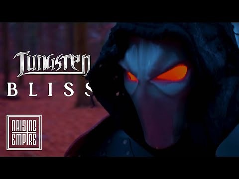 TUNGSTEN - Bliss (OFFICIAL VIDEO)