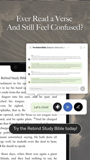 Understand the Bible like never before. Breakthrough with the Rebind Study Bible. Start with any passage, highlight scripture that speaks to you and unlock its meaning in minutes. Uncover deeper meaning with help from thousands of expert insights seamlessly woven into Scripture. Wherever you are in your walk, try the Rebind Study Bible today to find clarity that moves you and wisdom to live by. ✅ Deepen your understanding and experience timeless stories in a whole new light for deeper connection