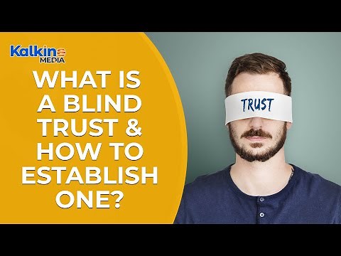 What is a Blind Trust & how to establish one?
