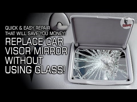 Replacing Broken Car Visor Mirror Easy and Inexpensive