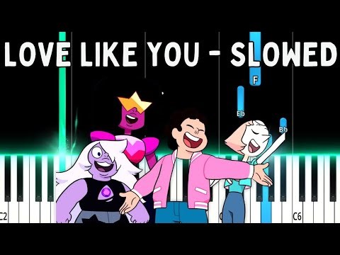 Steven Universe - Love Like You | Slowed Easy Piano Tutorial + Sheet Music