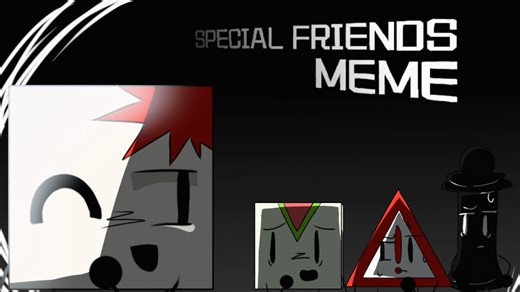 【初投稿/赠】special friends meme