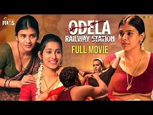Odela Railway Station Latest Full Movie 4K | Hebah Patel | Vasishta N Simha | Kannada | Indian Films