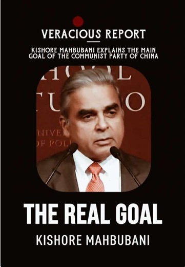 Kishore Mahbubani on the CCP's Goals & Aspirations Explained