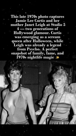 Jamie Lee Curtis & Janet Leigh at Studio 54 A Mother Daughter Glamour Shot 📸🍾 #JamieLeeCurtis