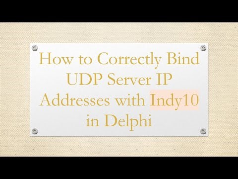 How to Correctly Bind UDP Server IP Addresses with Indy10 in Delphi