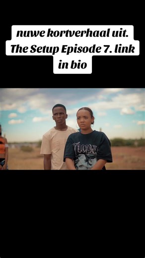 nuwe kortverhaal uit. link in bio. the setup dstv series. @Lizzy @SugarPlum #afrikaans #afrikaansetiktok #vonkelverhale #dstv #fyp