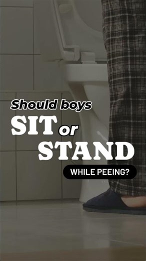 Should Boys Sit or Stand to Pee?