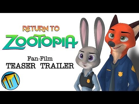 Return To Zootopia (Fan-Film) Teaser Trailer (Zootopia 2)