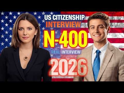 2026 U.S. Citizenship Interview (REAL QUESTIONS & MODEL ANSWERS) | USCIS N-400 | Passport to USA