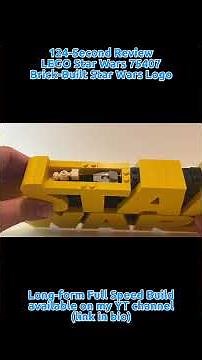 124-Second Review: LEGO Star Wars 75407 - Brick-Built Star Wars Logo