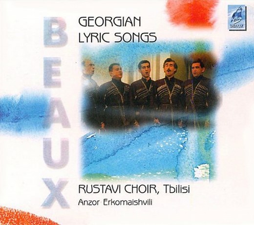 Rustavi Folk Choir, Tbilisi / Anzor Erkomaishvili - Georgian Lyric Songs