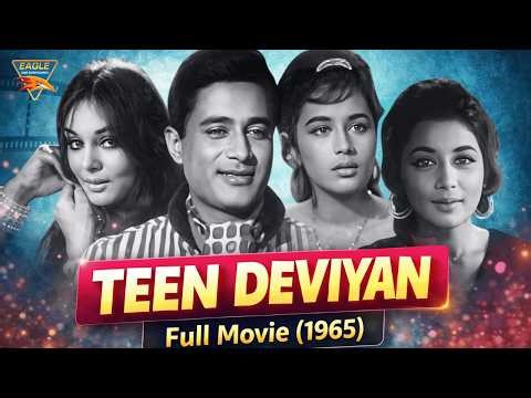 Teen Deviyan (1965) Full Movie | Dev Anand, Nanda, Kalpana, Simmi | Classic Romantic Movie #movie