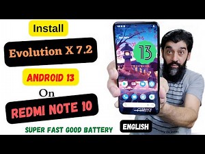 Install Latest Evolution X 7.2 Android 13 Rom On Redmi Note 10