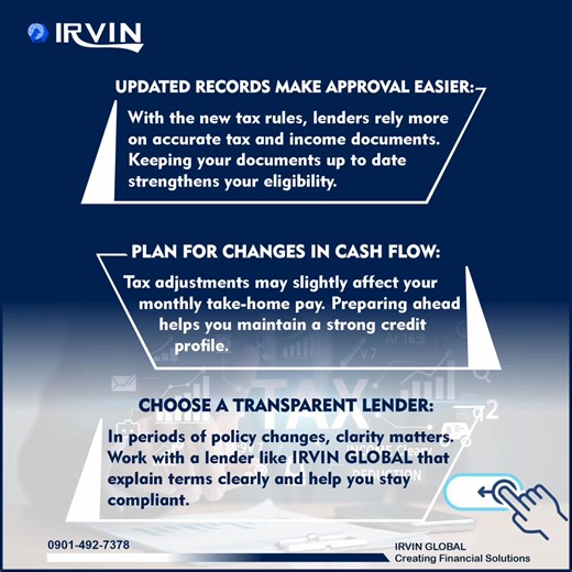 As the 2026 tax reform reshapes income documentation and cash-flow planning, having the right lender matters more than ever. Irvin Global is here to guide you with a transparent, accurate, and well-structured credit application process tailored to your needs. Send us a message or call 0901-392-7378 to Get Started. | Irvin Global and Investment Group