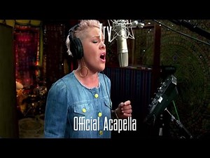 P!nk - Try (Official Acapella)