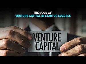 The Role of Venture Capital in Startup Success | Capital Compass