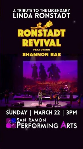 Ronstadt Revival at San Ramon Performing Arts Center - Sunday, March 22!
