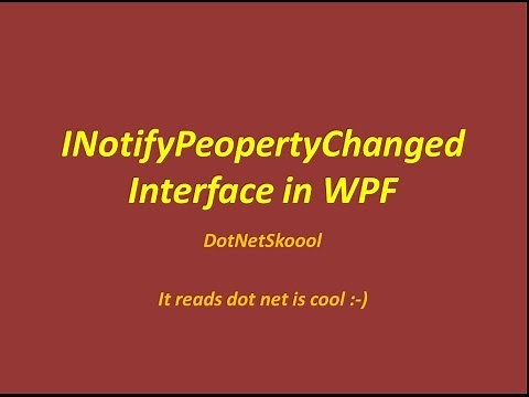 Understanding INotifyPropertyChanged Interface in WPF