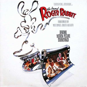 Alan Silvestri - Who Framed Roger Rabbit (Original Motion Picture Soundtrack)