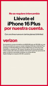 3.3K views | Ahorra a lo grande en el iPhone 16 Plus con línea nueva en ciertos planes Unlimited. No requiere intercambio. | Verizon | Facebook
