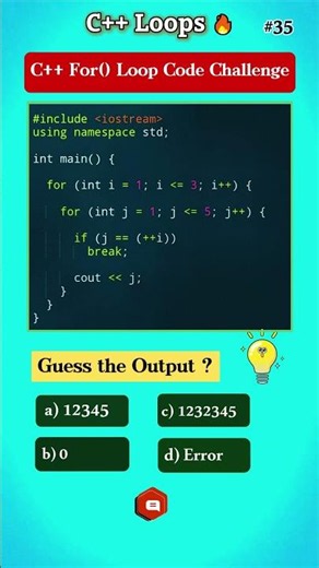 C++ CODE Trap⁉ Nested for() Loop🧠 #35 #cpp #codinginterview #loops #programmingbasics #codetrap