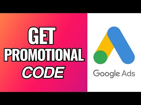 How To Get Google Ads Promotional Code
