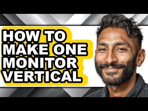 How to Make One Monitor Vertical (only Way)