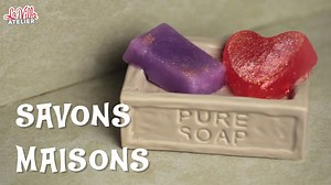 🛠 [Do It Yourself] Comment faire des savons maisons ? | GiFi