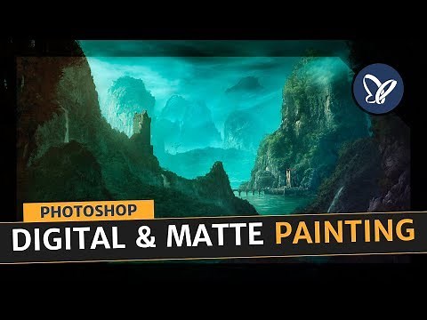 Photoshop Tutorial: Richtiges Digital & Matte Painting einfach erklärt