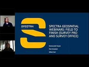 Spectra Geospatial Webinar, Field to finish with Survey Pro and Survey Office