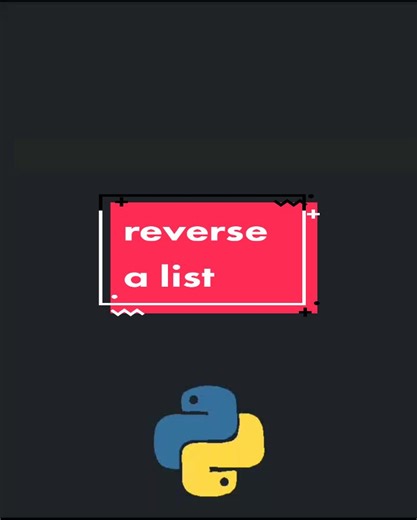 reverse list #python #pythonprogramming #software #coding #codingforbeginners #codingtutorial #softwareengineer #fyp #foryou