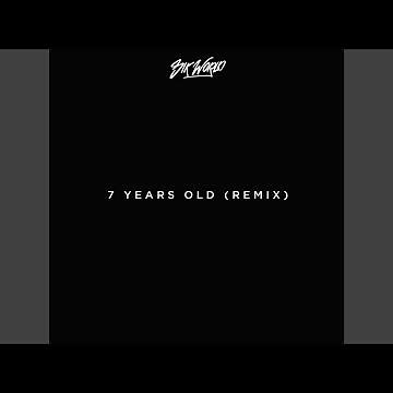 7 Years (Remix)